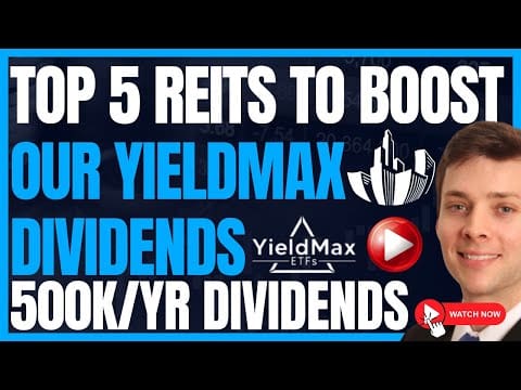 Top 5 reits to boost your yield max dividends